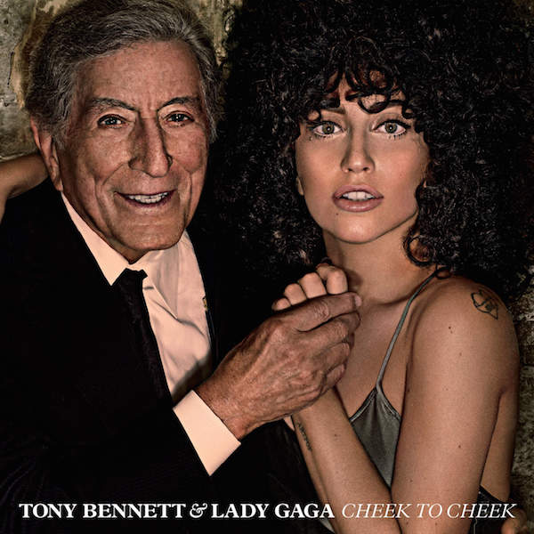 Tony Bennett & Lady Gaga — Cheek to Cheek