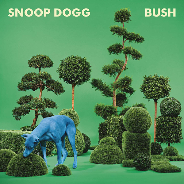 Snoop Dogg – BUSH